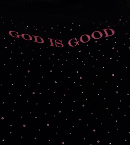 GOD IS GOOD - BLACK CREW - EMBROIDERED / PINK RHINESTONES