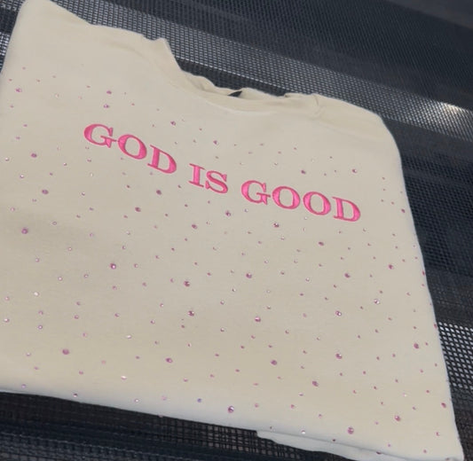 GOD IS GOOD - BEIGE CREWNECK - PINK EMBROIDERY AND RHINESTONES