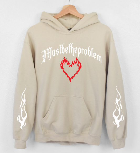 MUST BE THE PROBLEM - JUST DOING MY BEST - UNIXED - SAND HOODIE