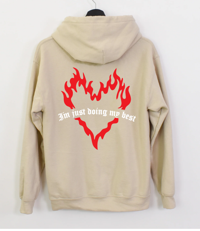 MUST BE THE PROBLEM - JUST DOING MY BEST - UNIXED - SAND HOODIE