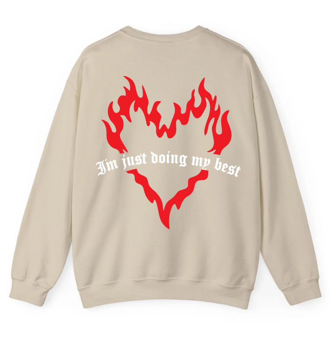 MUST BE THE PROBLEM - JUST DOING MY BEST - UNIXED - SAND CREWNECK ''''