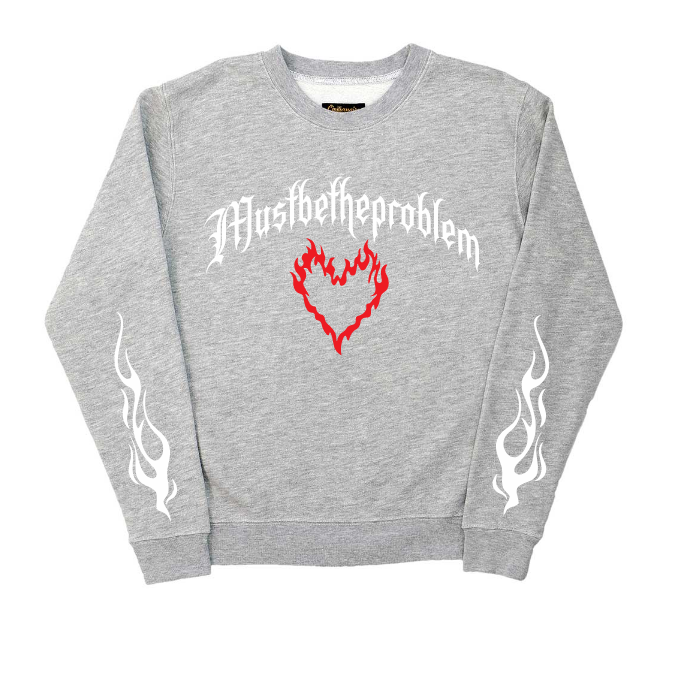 MUST BE THE PROBLEM - JUST DOING MY BEST - UNIXED - HEATHER GREY CREW