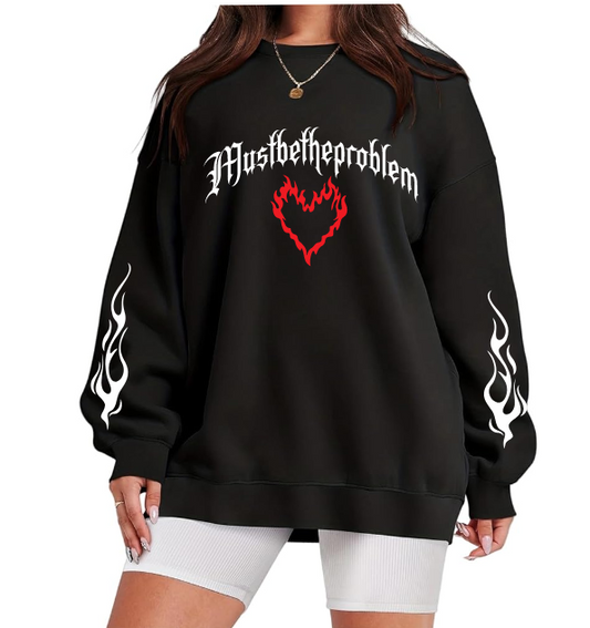 MUST BE THE PROBLEM - JUST DOING MY BEST - UNIXED - BLACK CREWNECK